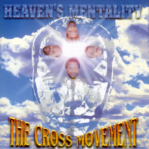 Heaven's Mentality, album by The Cross Movement