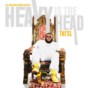 Heavy Is The Head, album by Thi'sl