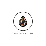 Tears (feat. Ellie Holcomb), альбом Thi'sl