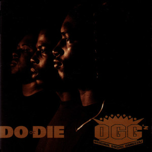Do or Die, альбом Gospel Gangstaz