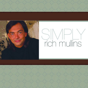 Simply Rich Mullins, альбом Rich Mullins
