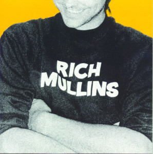 Rich Mullins, альбом Rich Mullins