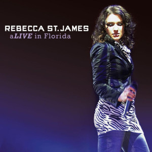 aLIVE In Florida (Live), album by Rebecca St. James