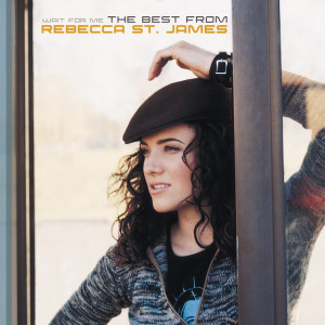 Wait For Me:The Best From RSJ, album by Rebecca St. James