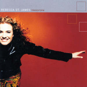 Transform, album by Rebecca St. James