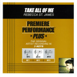 Take All Of Me, album by Rebecca St. James