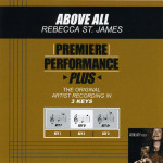 Premiere Performance Plus: Above All