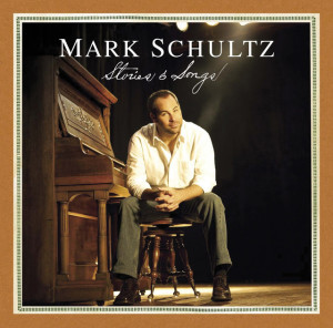 Mark Schultz: Stories & Songs, альбом Mark Schultz