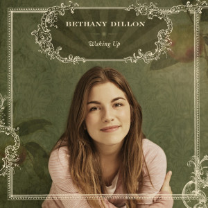 Waking Up, album by Bethany Dillon