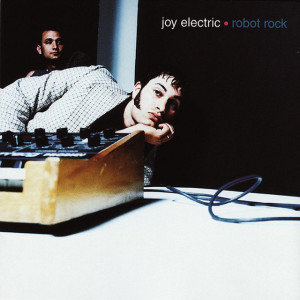 Robot Rock, album by Joy Electric