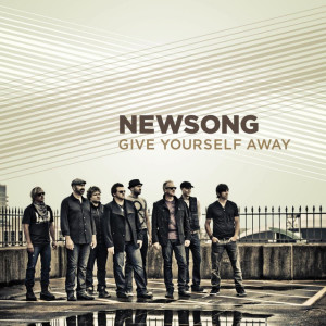 Give Yourself Away, альбом Newsong