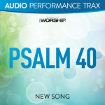 Psalm 40 (Audio Performance Trax), альбом Newsong