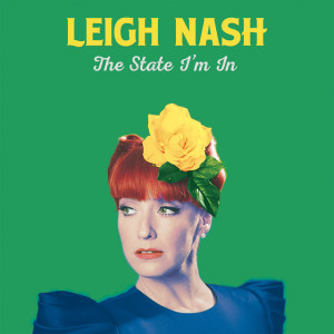 The State I'm In, album by Leigh Nash