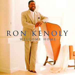 Welcome Home, album by Ron Kenoly