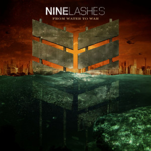 From Water to War, album by Nine Lashes