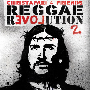 Reggae Revolution 2, album by Christafari