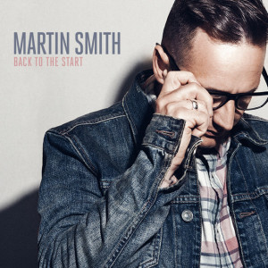 Back to the Start, альбом Martin Smith