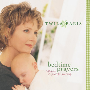 Bedtime Prayers, album by Twila Paris