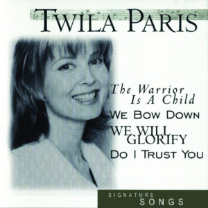 Signature Songs: Twila Paris, альбом Twila Paris