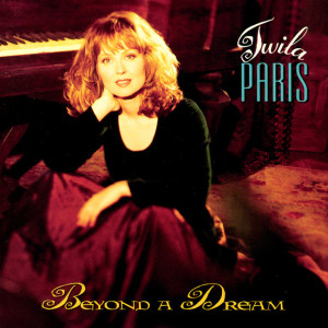 Beyond A Dream, альбом Twila Paris