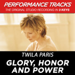 Glory, Honor And Power (Performance Tracks)