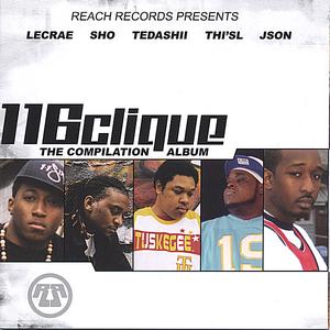 The Compilation Album, album by 116 Clique