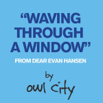 Waving Through A Window (From Dear Evan Hansen), альбом Owl City