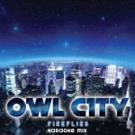 Fireflies (Karaoke Mix), альбом Owl City