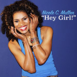 Hey Girl! (feat. David Cox), album by Nicole C. Mullen
