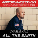 All The Earth (Performance Tracks)