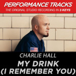 My Drink (I Remember You) [Performance Tracks]