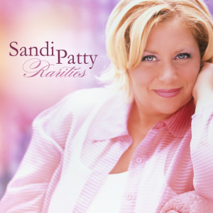 Rarities, альбом Sandi Patty