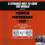 Premiere Performance Plus: A Strange Way To Save The World, альбом Jump5
