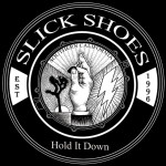 Hold It Down, album by Slick Shoes