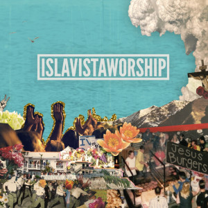 Isla Vista Worship 2, album by Isla Vista Worship