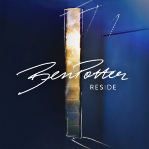 RESIDE, album by Ben Potter