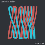 Slow Down, album by Jonathan Ogden