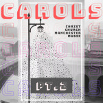 Carols, Pt. 2, album by Christ Church Manchester Music