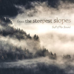 From The Steepest Slopes, альбом Salt Of The Sound