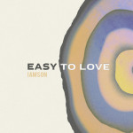 Easy to Love, album by iAmSon