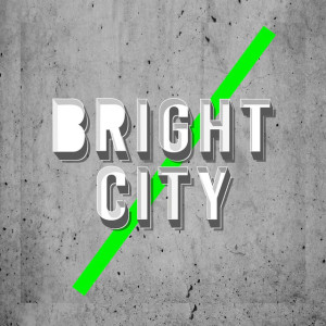 Bright City, альбом Bright City