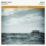 Bright City Presents: Still, Vol. 2 (5 Day Devotional)