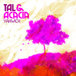 Yahweh, альбом Tal & Acacia