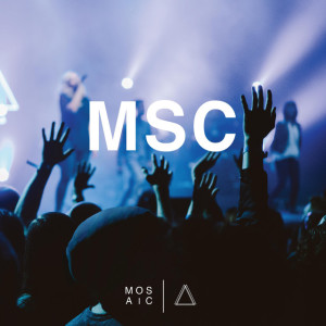 MSC (Live in LA), album by Mosaic MSC