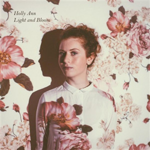 Light & Bloom, album by Holly Ann