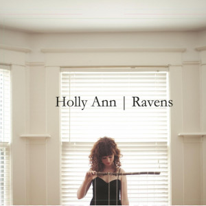 Ravens, album by Holly Ann