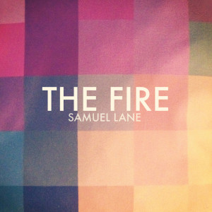 The Fire, album by Samuel Lane