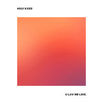U Luv Me Like., album by HXLY KXSS
