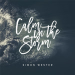 Calm in the Storm, альбом Simon Wester