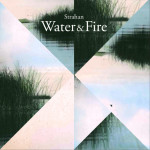 Water & Fire, album by Strahan
